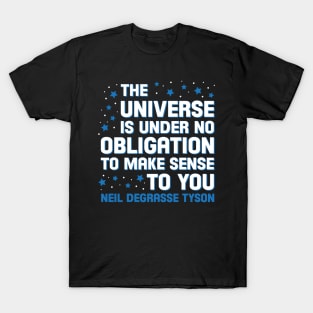 The Universe According To NDT T-Shirt